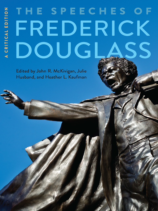 Title details for The Speeches of Frederick Douglass by Frederick Douglass - Available